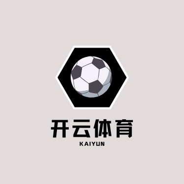 开云手机版-开云（官方）网站-KAIYUN